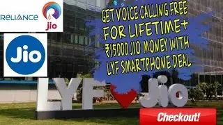 Reliance JIO - Get free voice calling for lifetime + ₹15000 jio Money + Lyf Smartphone | Offer Deal