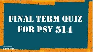 FOR FINAL TERM, PSY 514, IMPORTANT MCQ's
