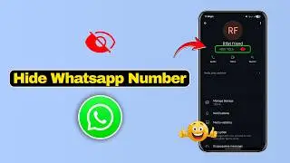 How to Hide WhatsApp Number | Hide Your Phone Number on WhatsApp 2026