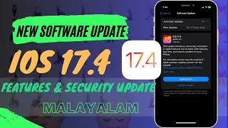 iOS 17.4 Released | Features | Security Update | Bug Fixes | iOS 17.4 | Malayalam