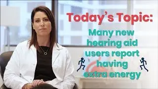 Do hearing aids give your more energy?