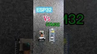 ESP32  Vs  STM32.