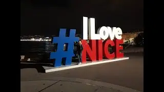I LOVE NICE (Travel Video 2019)