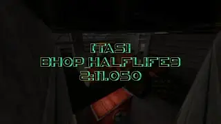 [TAS] bhop_halflife9