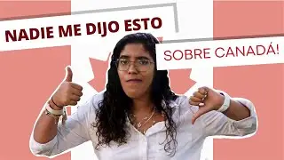 COMÓ ES CANADÁ? 🇨🇦 - MIS PRIMERAS IMPRESIONES