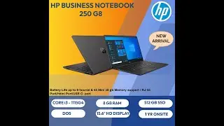 UNBOXING REVIEW HP 250 G8 COMMERCIAL SERVICES LAPTOP I3 11TH GEN, 8GB DDR4, 512GB SSD.15.6 LED DOS