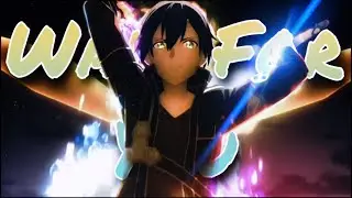 Sword Art Online Alicization - War Of Underworld Pt. 2 [AMV] Tom Walker - Wait For You (Remix)