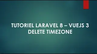 12 Laravel 8 et Vuejs 3 Suppression des donnees dans la base de données