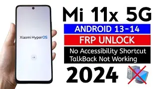 Xiaomi HyperOS :- Mi 11X 5G Gmail Frp Bypass 🚀 Android 13-14 (Without Pc)