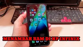 Cara Tambah RAM Di HP Infinix
