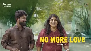 NO MORE LOVE | Tamil Shortfilm | 4K | Subtitles @TriyomTamil