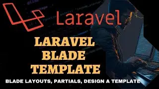 Laravel blade template  - design the home page