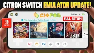 🚀 New Citron Emulator v7 BIG Update! - Best Switch? | Full Setup, Best Settings & Gameplay Tests