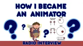 How I became an animator having N0 KNOWLEDGE on how to become an animator | Radio interview