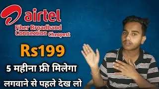 New Airtel Xstream Fiber @199/Month Airtel Xstream Fiber 10 Mbps Back Up Plan Full Review