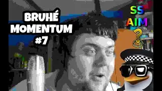 A 27 Órás Stream - Bruhé Momentum #7