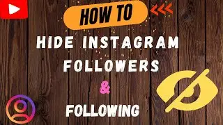How To Hide Instagram Followers And Following List  ( New Method 2024 )