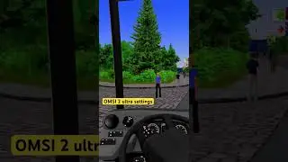 OMSI 2 Ultra Settings 90 FPS 