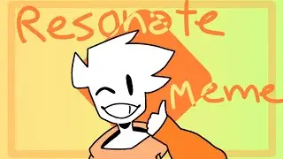 Resonate meme [BIRTHDAY SPECIAL//I’M 16 NOW](flipaclip) slight flash warning
