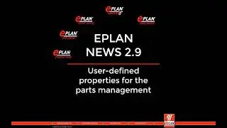 EPLAN - NEWS 2.9 - User-defined properties for the parts management