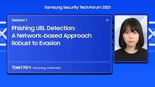 [Session 1] Phishing URL Detection: A Network-based Approach Robust to Evasion