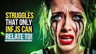 8 Struggles Only INFJ Will Understand