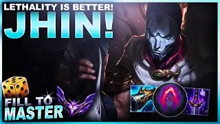 LETHALITY JHIN IS BETTER THAN CRIT? - Fill to Master | League of Legends