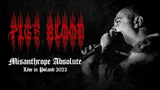 PIG'S BLOOD - Misanthrope Absolute - Live in Poland 2023