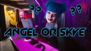 Cyberpunk 2077 ANGEL OR SKYE 