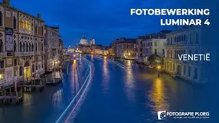 Fotobewerking Luminar 4 #1 - Venetië