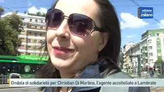 Ondata di solidarietà per Christian Di Martino, l’agente accoltellato a Lambrate