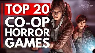 Top 20 BEST Couch Co-op Horror Games