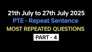 PTE Repeat Sentence (Part-4) July Exam Prediction | repeat sentence pte practice with answers 