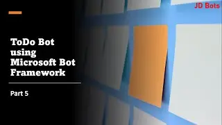 ToDo Bot | Part 5 | Working with Azure Cosmos DB Local Emulator | Microsoft Bot Framework