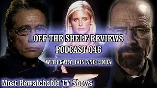 Podcast 46 - Off The Shelf Reviews