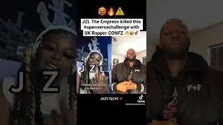 JZL The Empress killed this #openversechallenge with UK Rapper CONFZ 🔥🥵 #jzltheempress #femalerap