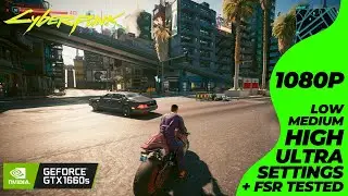 Cyberpunk 2077 - Patch 2.11 - GTX 1660 Super + i7 4770 | All Settings Tested