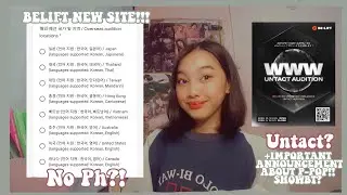 BELIFT AUDITION NEW SITE?!+IMPORTANT ANNOUNCEMENTS!SHOWBT AUDITION?!!