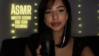 ASMR delicate mouth sounds with gum chewing for 100% tingles ￼