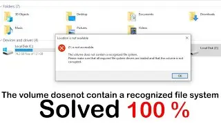 How to Fix the Volume Does not Contain a Recognized File System
