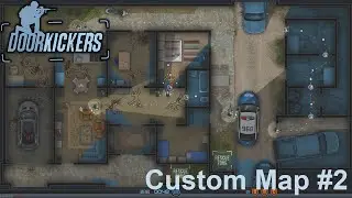 Door Kickers - Custom Map #2 ~ Food Wall Restaurant (Bomb)