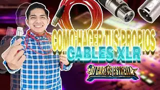 ¿COMO HACER TUS PROPIOS CABLES XLR BALANCEADOS? BIEN EXPLICADO!!!