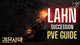 BDO Lahn Succession Rework (PVE COMBO : CONSOLE FRIENDLY!!!)