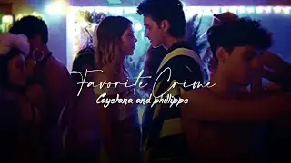 Cayetana & Phillippe - Favorite Crime [Season 4]