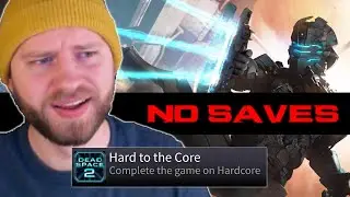Dead Space 2: Hardcore PERMADEATH