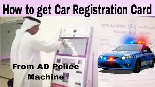 Get Print Vehicle Reigstraion Card / Mulkia/ in Muroor Abu Dahbi
