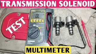 How To Test A Transmission Solenoid With A Multimeter  