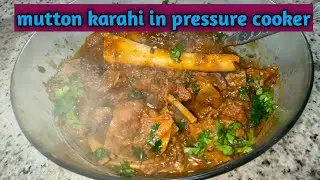 mutton karahi in pressure cooker recipe in urdu/hindi || karahi recipe || lifestyle by housewife