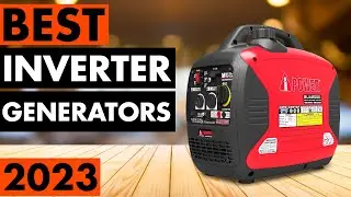 Top 5 Best Inverter Generators in 2023