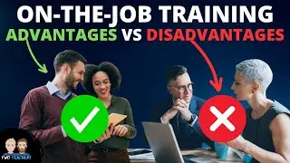 What are the advantages and disadvantages of on-the-job training?